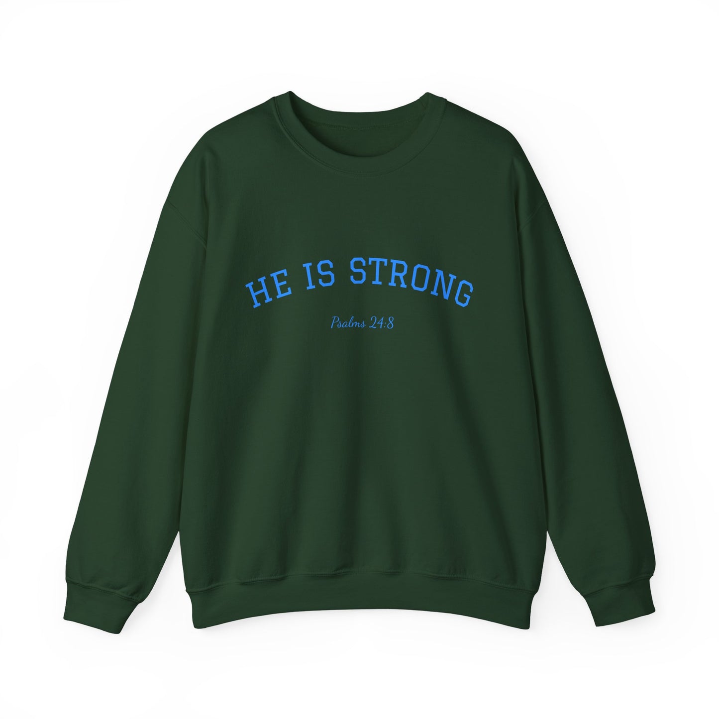 Psalms 24:8 Sweatshirt
