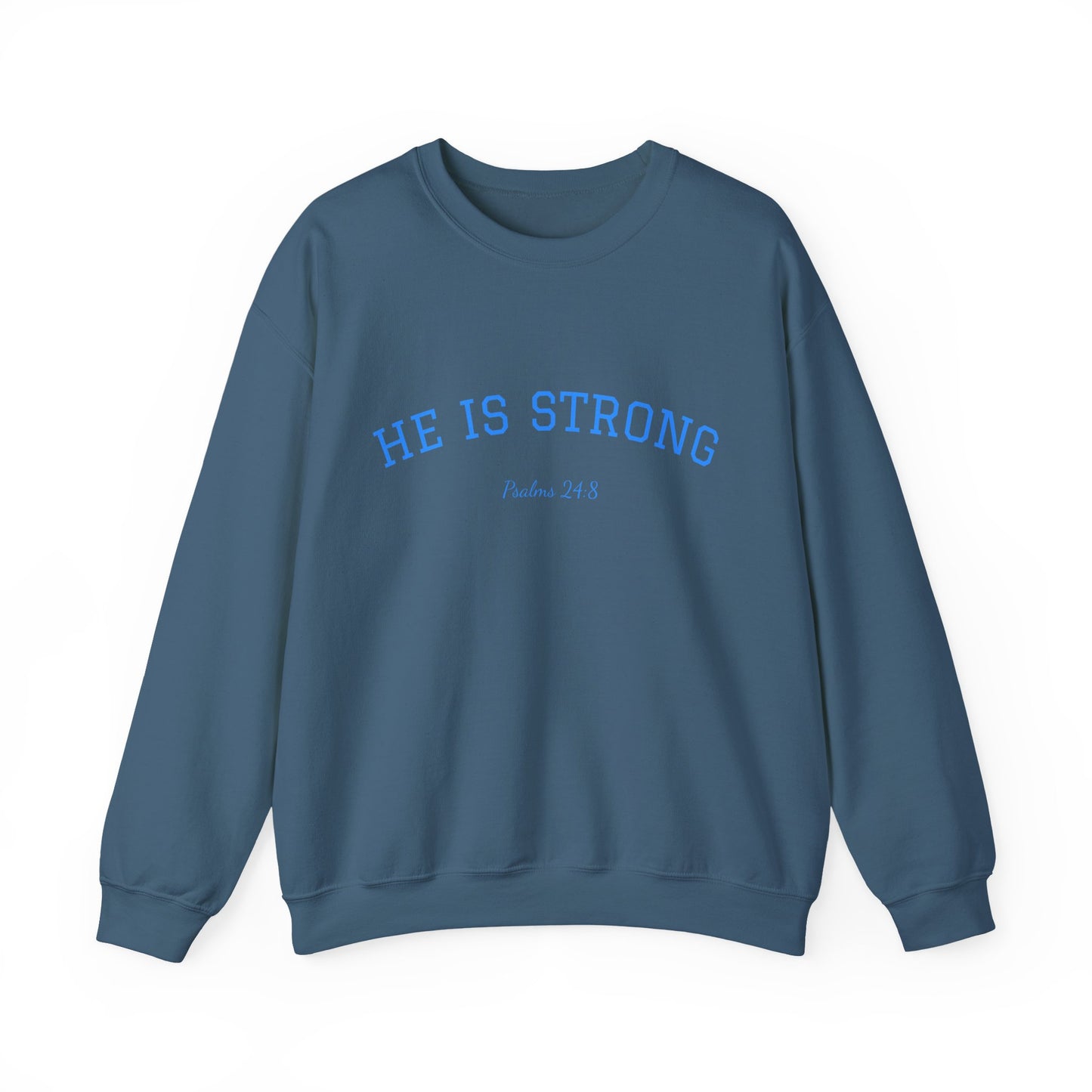 Psalms 24:8 Sweatshirt