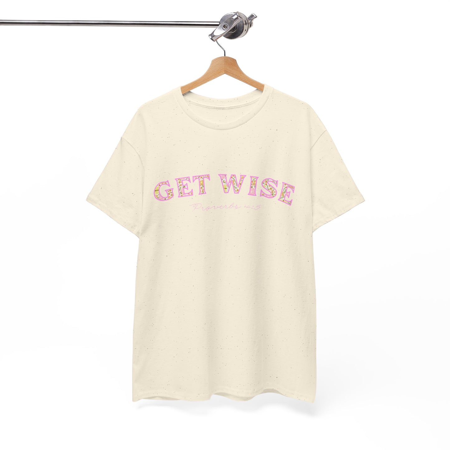 Get Wise Proverbs 4:5 Cotton Tee