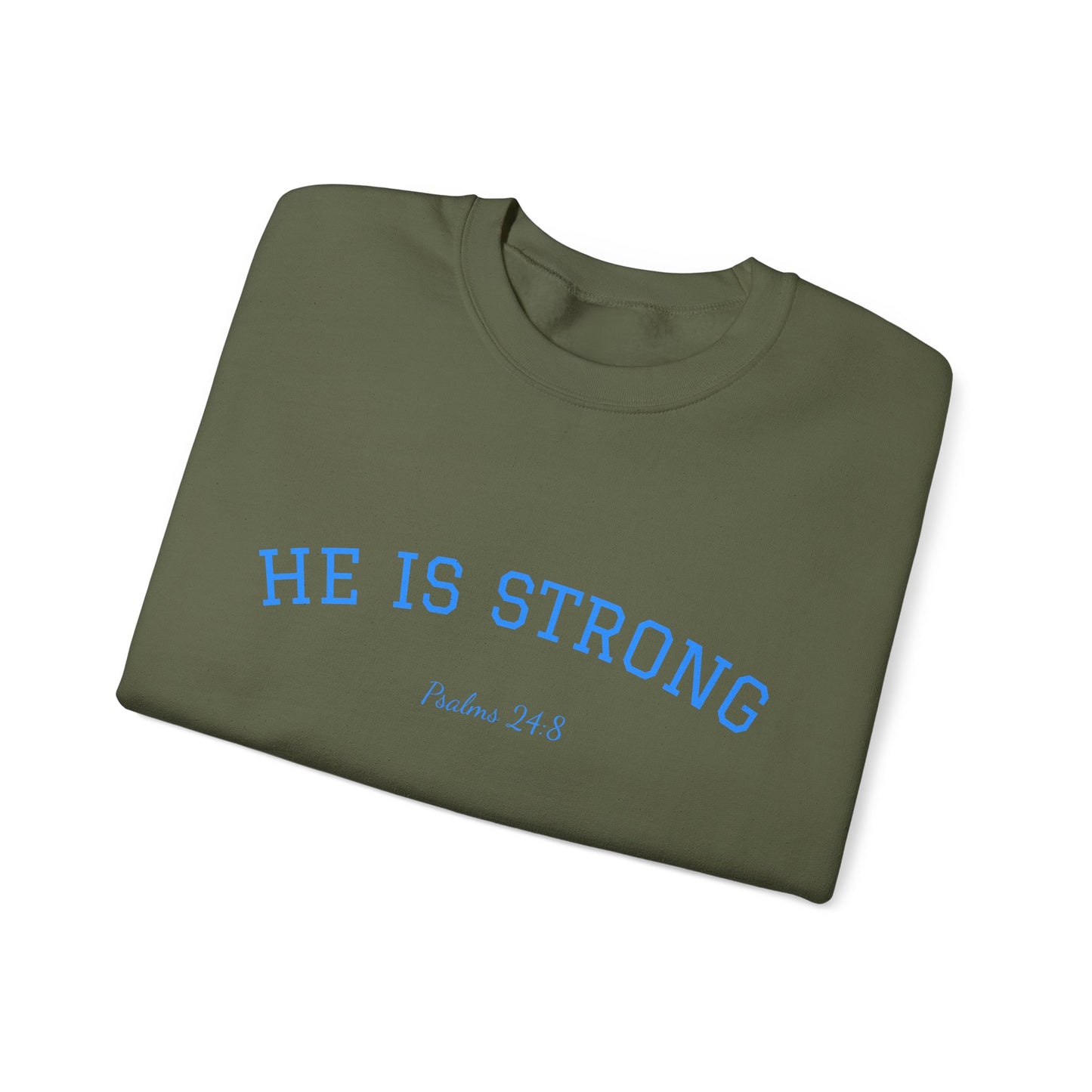 Psalms 24:8 Sweatshirt