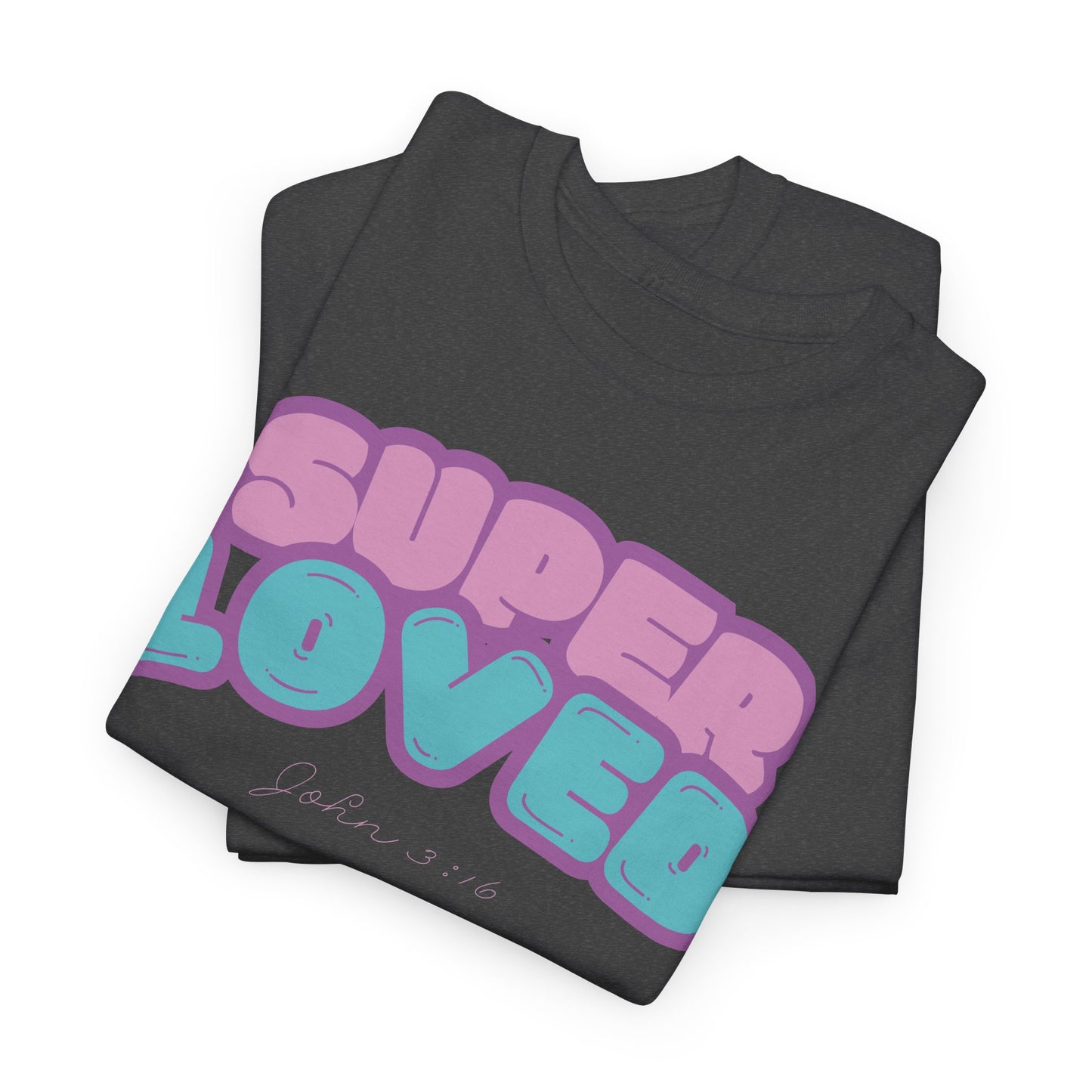 Super Loved John 3:16 Cotton Tee