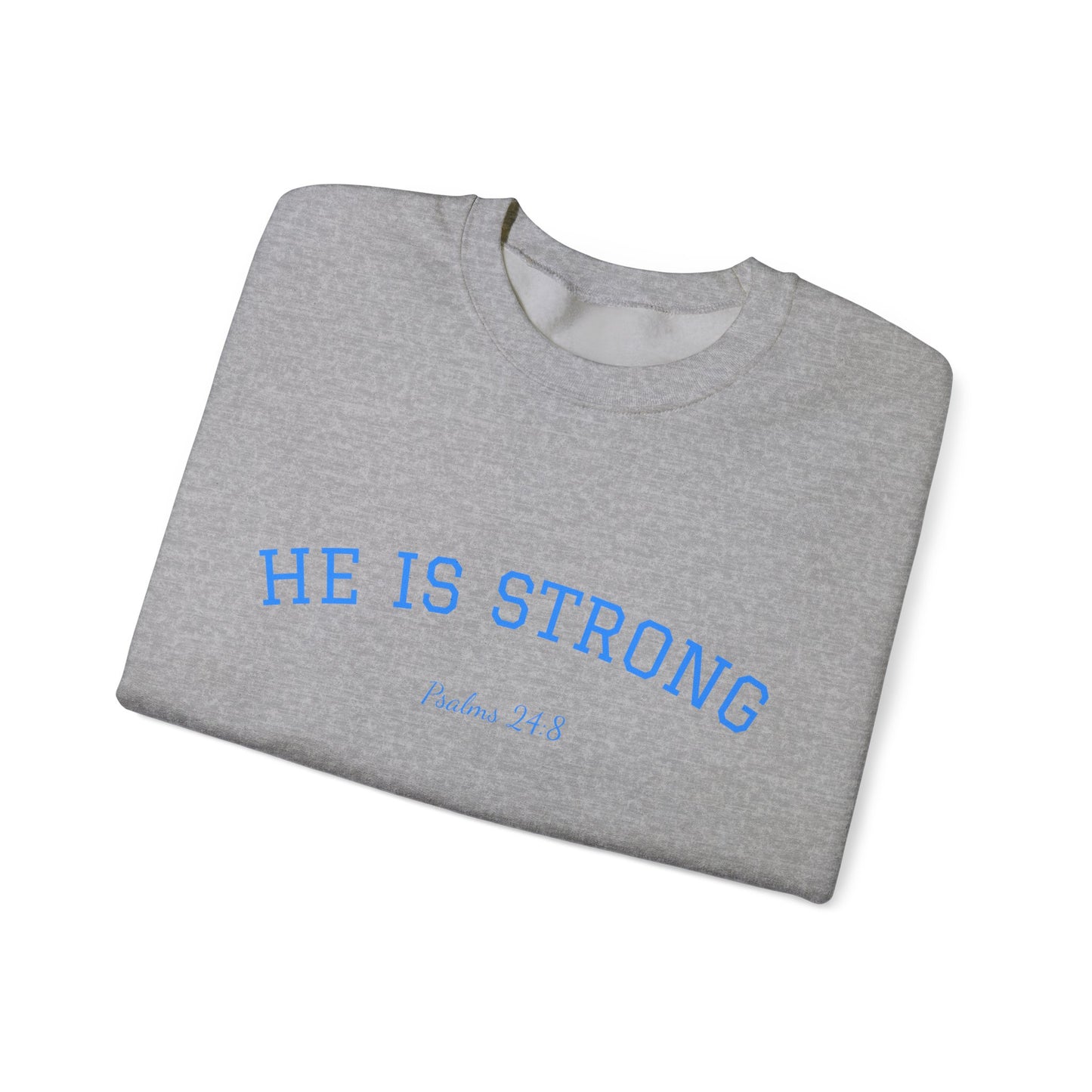 Psalms 24:8 Sweatshirt