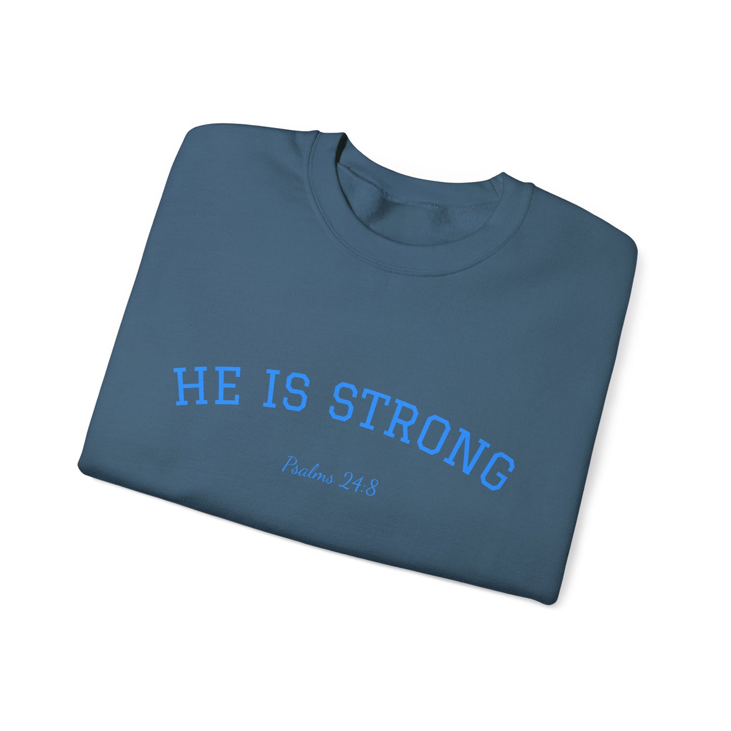 Psalms 24:8 Sweatshirt