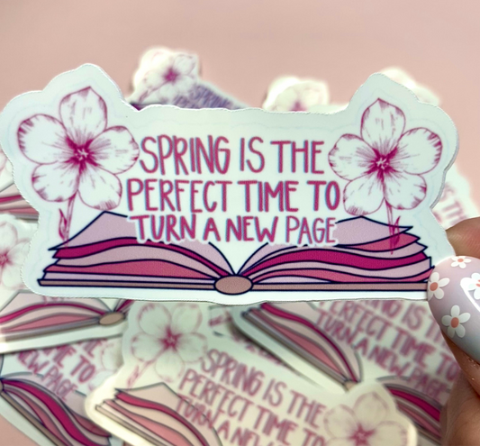 Spring is the Perfect Time to Turn a New Page Vinyl Sticker