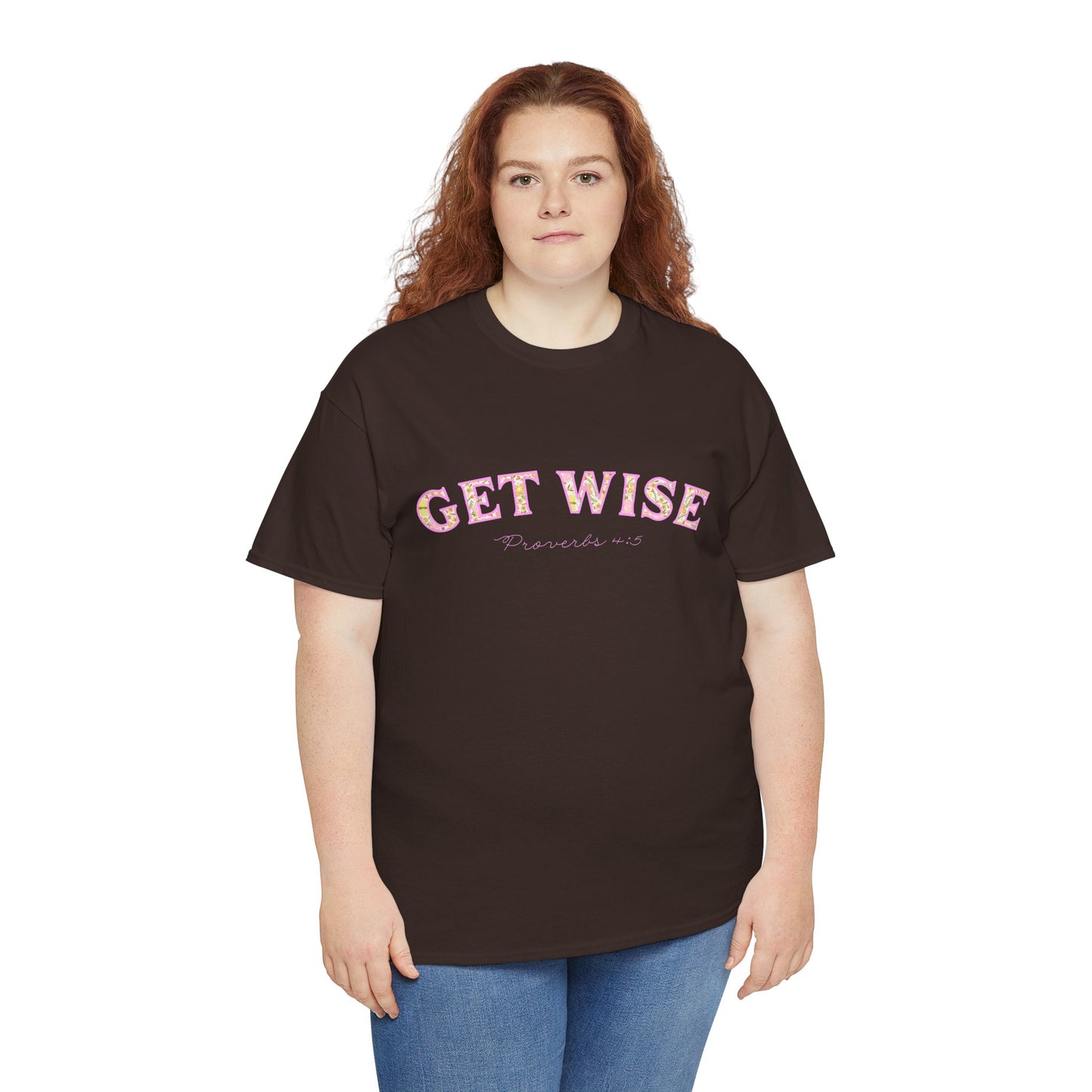 Get Wise Proverbs 4:5 Cotton Tee